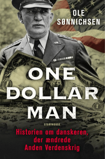 One dollar man - danskeren der ændrede 2. Verdenskrig